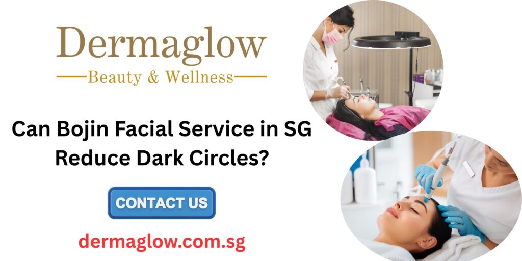 Bojin Facial Service in SG